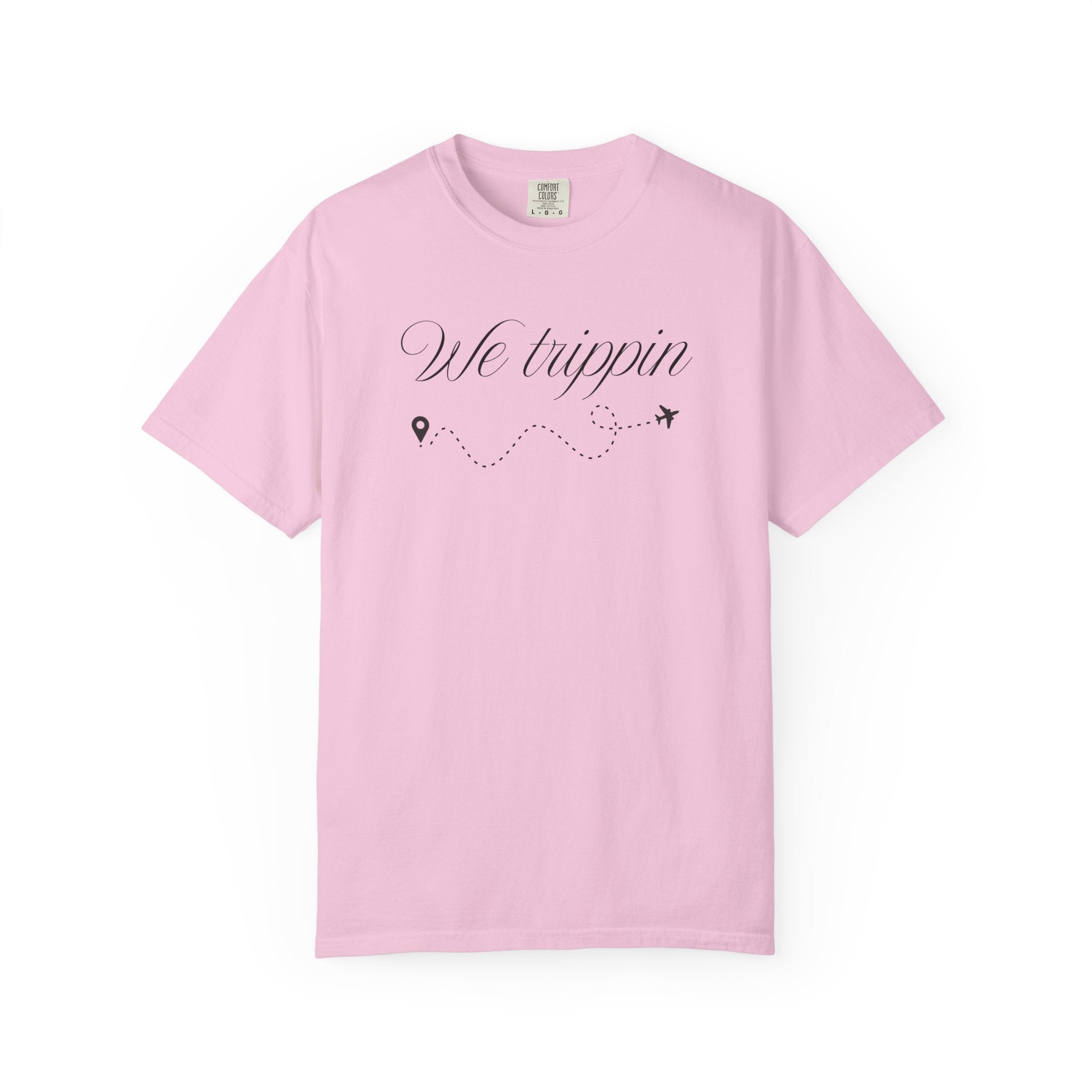 Comfort Colors Garment-Dyed Travel T-Shirt - 'We Trippin' & 'The Key to Happiness'
