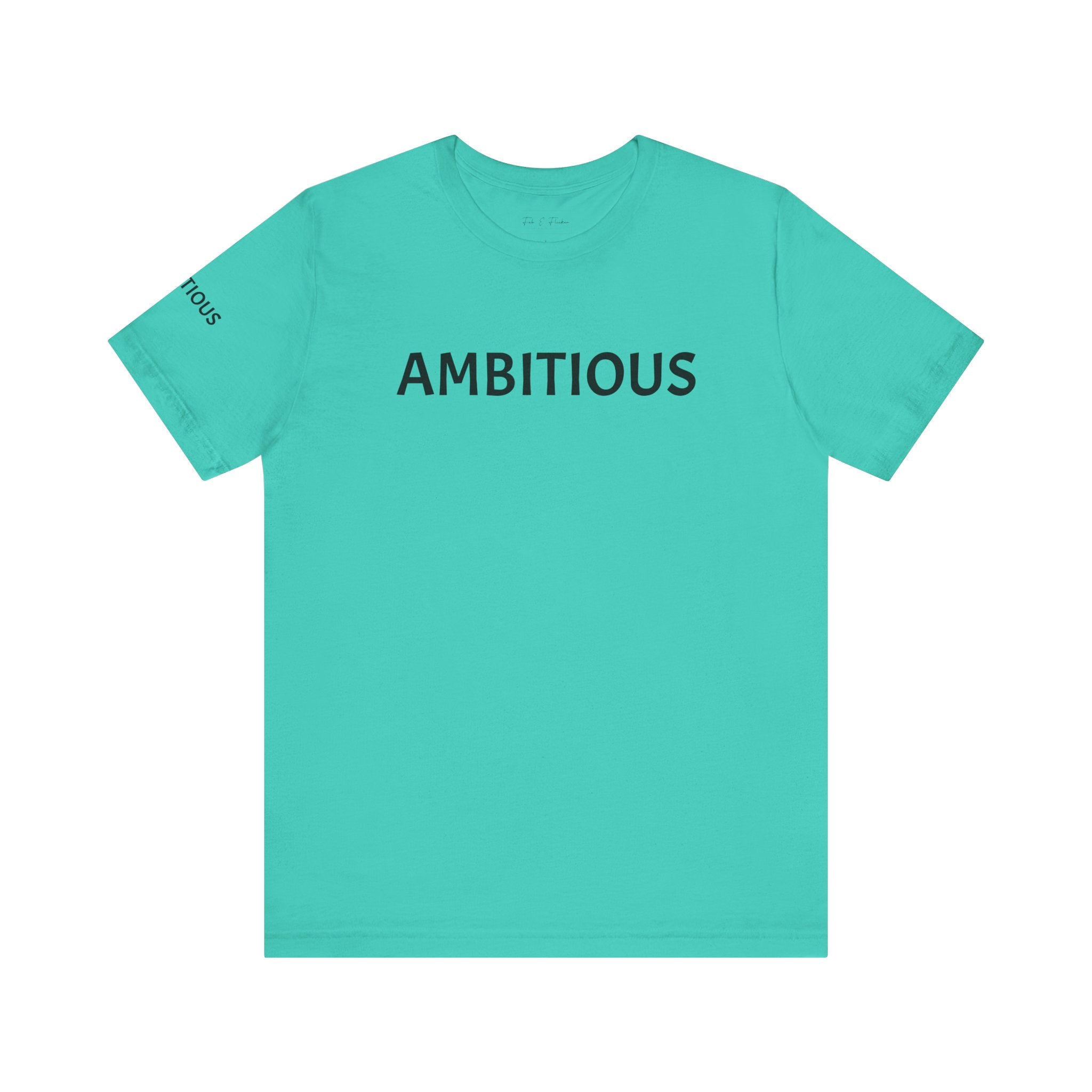 Inspirational Short Sleeve Tee - Ambitious