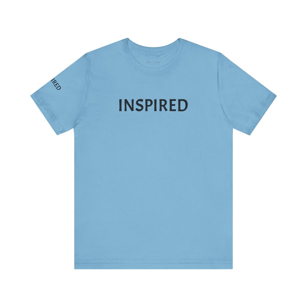 Inspirational Short Sleeve Tee - Inspired