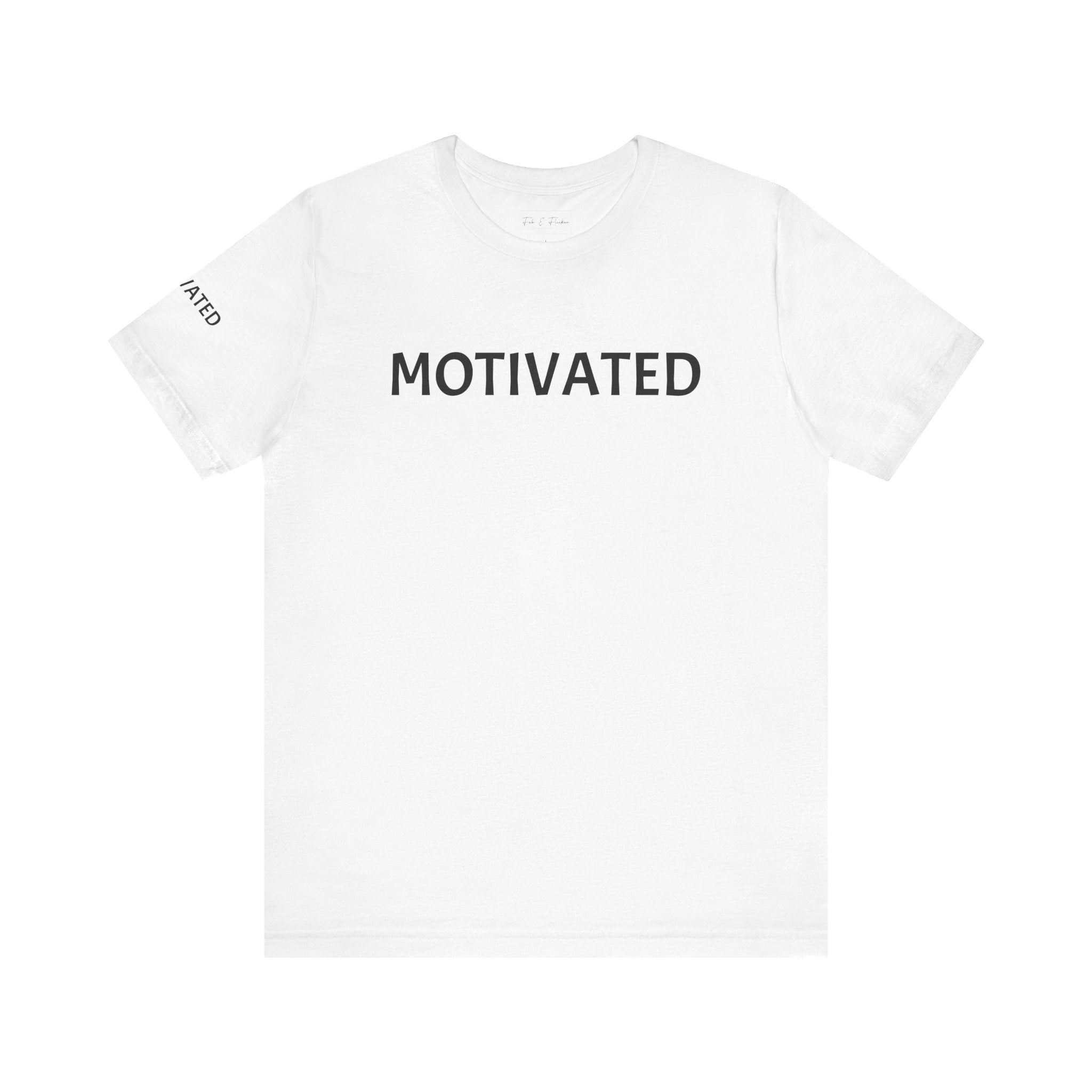 Inspirational Short Sleeve Tee - Motivated