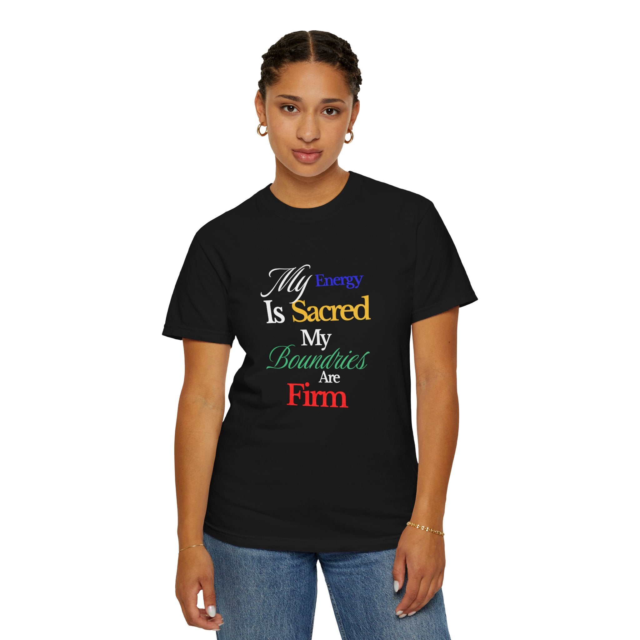Comfort Colors Empowerment T-shirt, Positive Energy Tee, Personal Boundaries Top, Self-Care Apparel, Authenticity Clothing