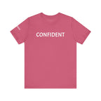 Inspirational Short Sleeve Tee - Confident