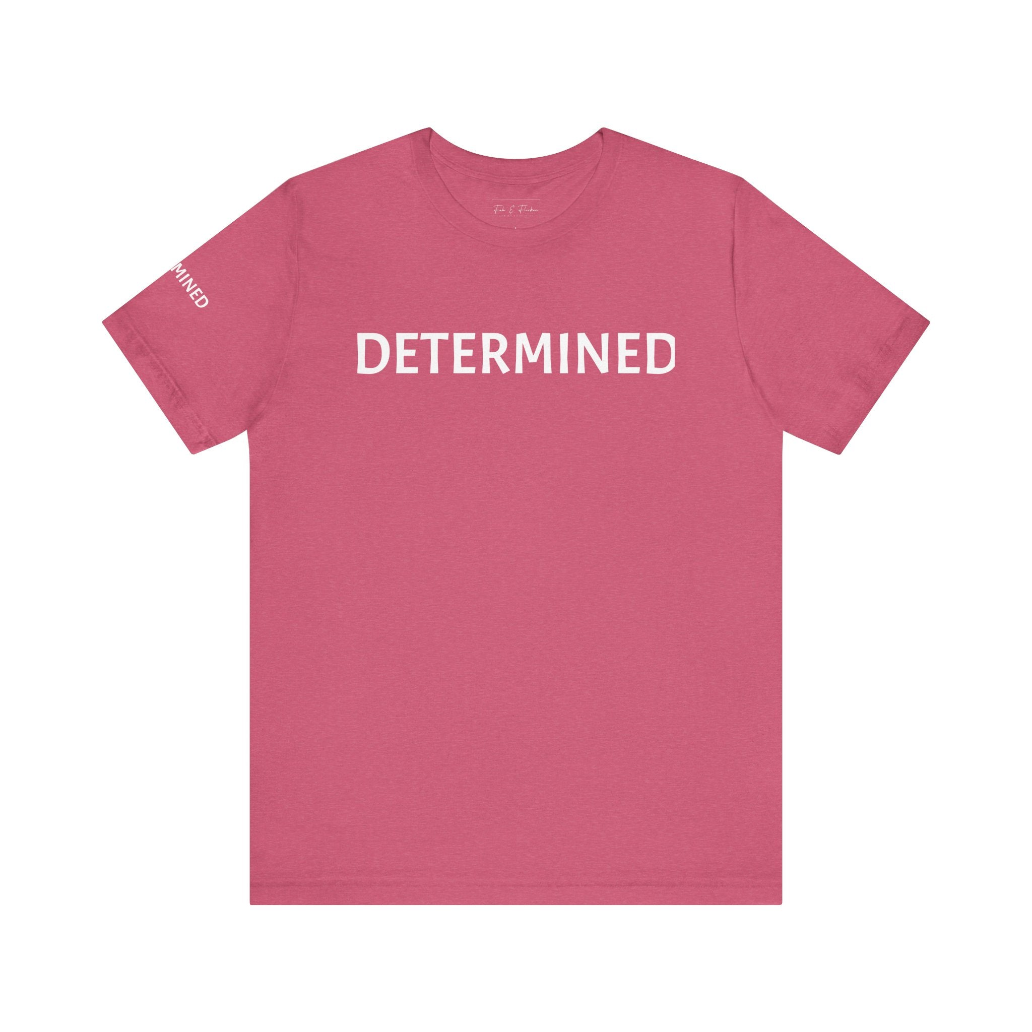 Inspirational Short Sleeve Tee - Determined