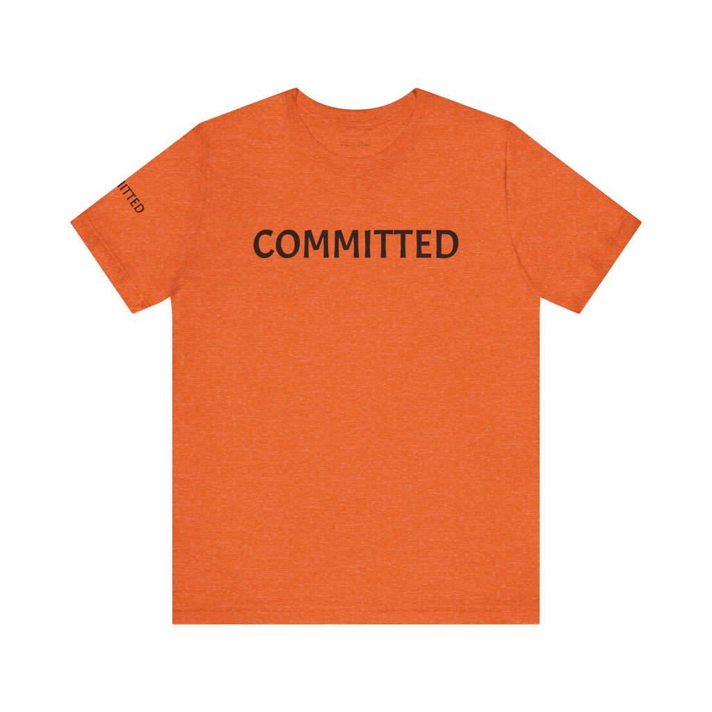 Inspirational Short Sleeve Tee - Committed