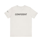 Inspirational Short Sleeve Tee - Confident