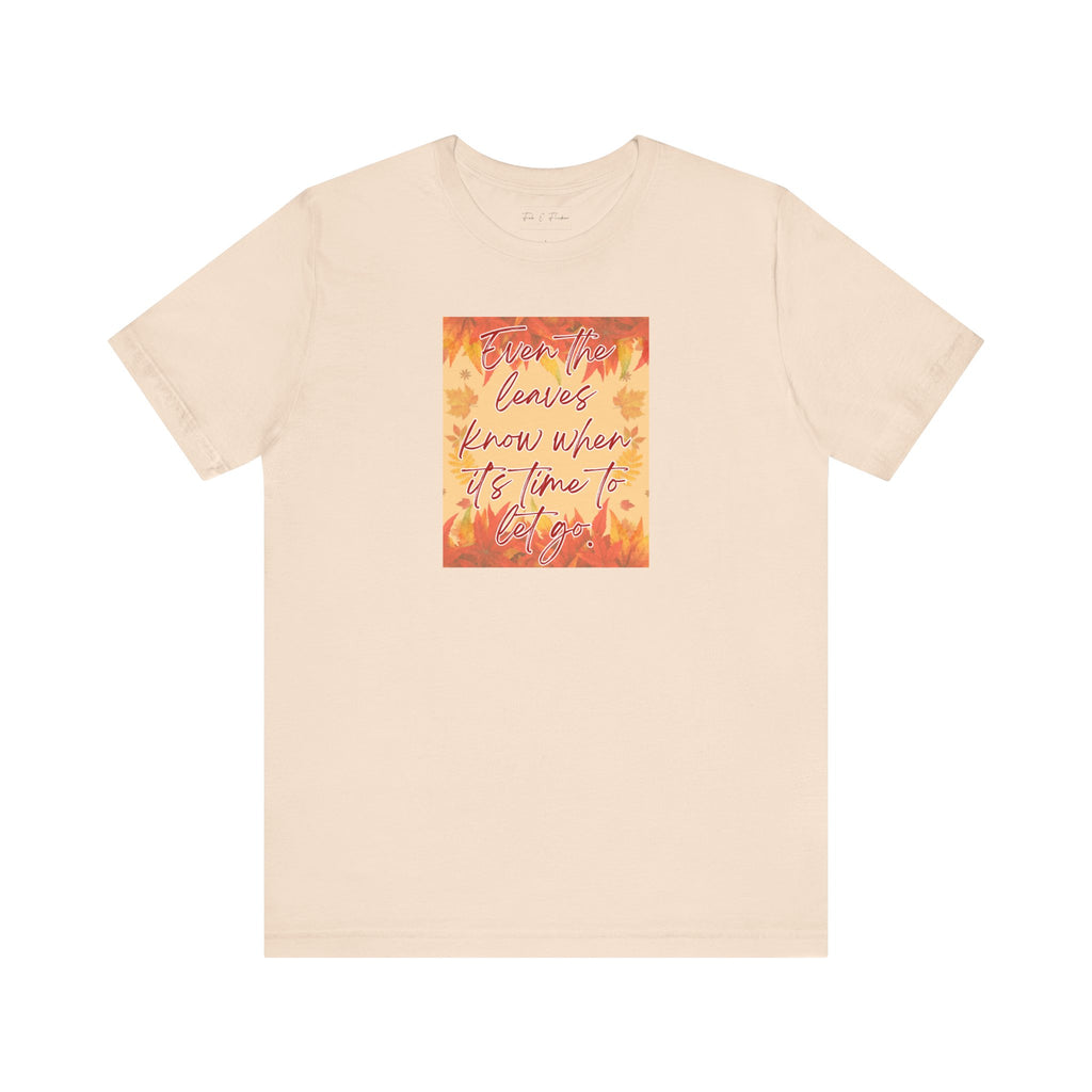 Fall Leaves Inspirational Tee