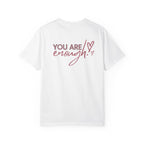 Comfort Colors Inspirational T-shirt: 'Hi Friend' & 'You Are Enough'