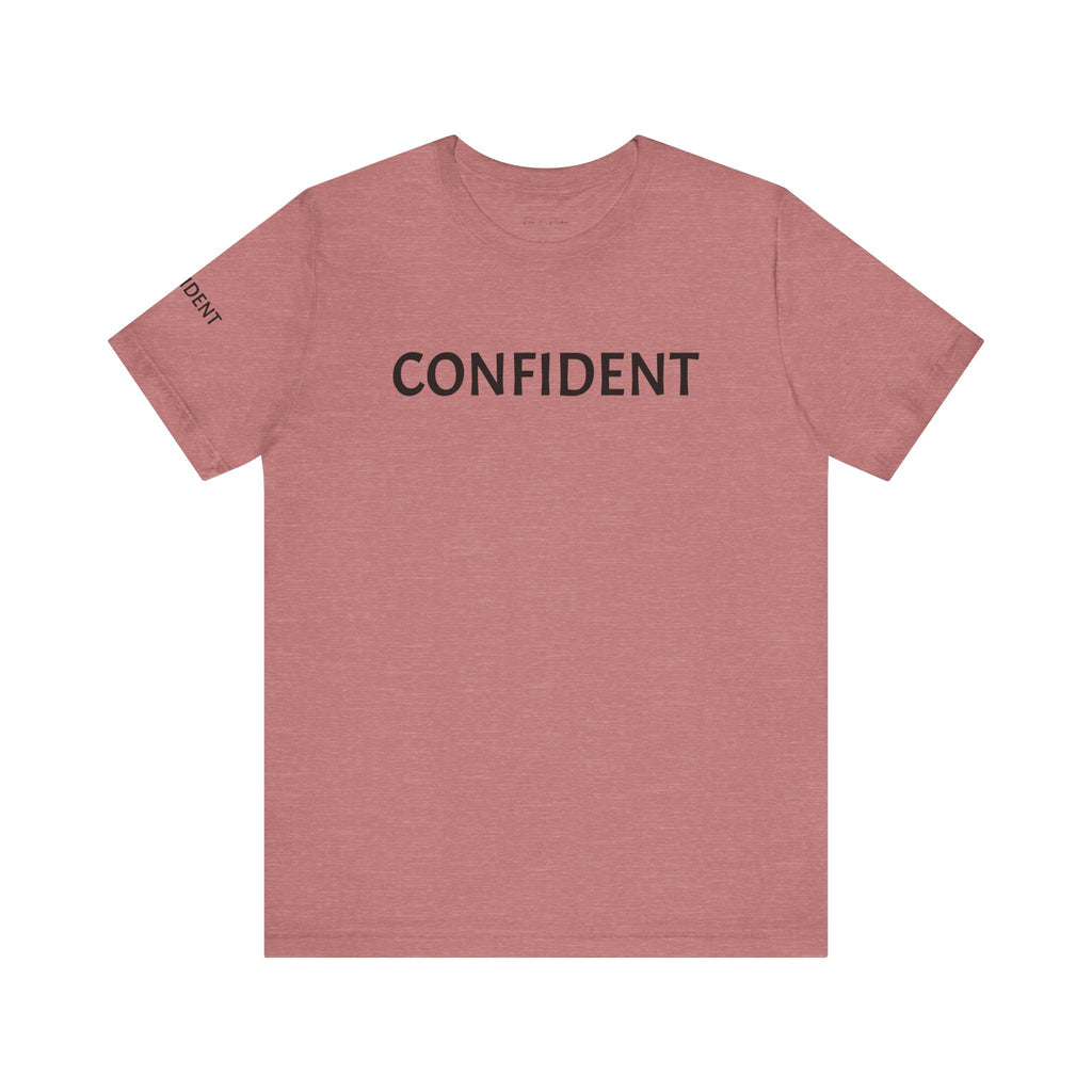 Inspirational Short Sleeve Tee - Confident