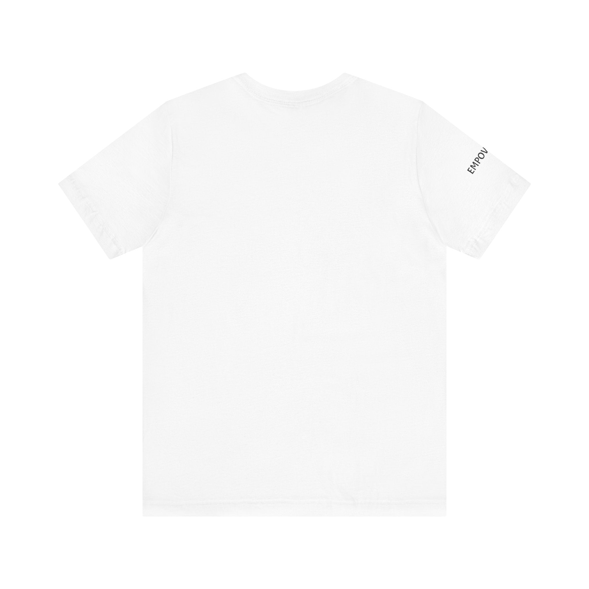 Inspirational Short Sleeve Tee - Empowered