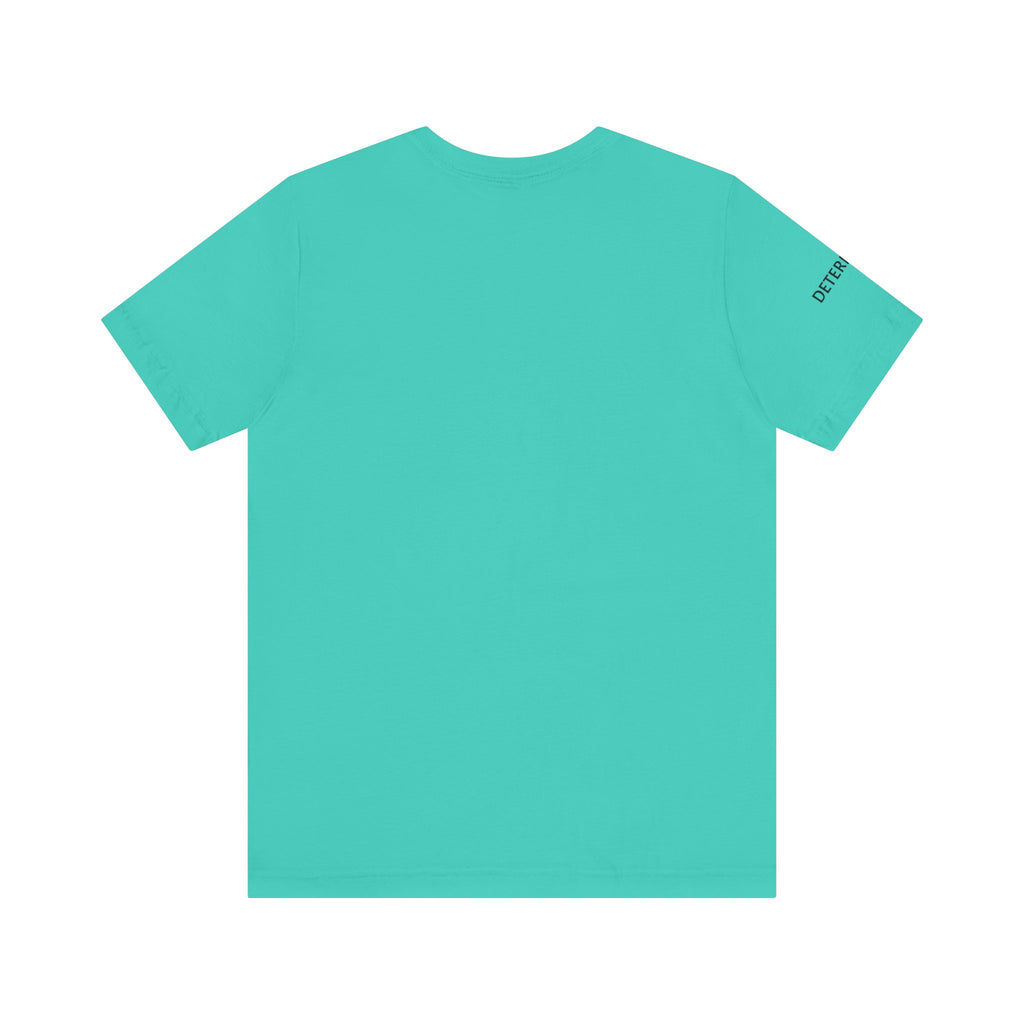 Inspirational Short Sleeve Tee - Determined