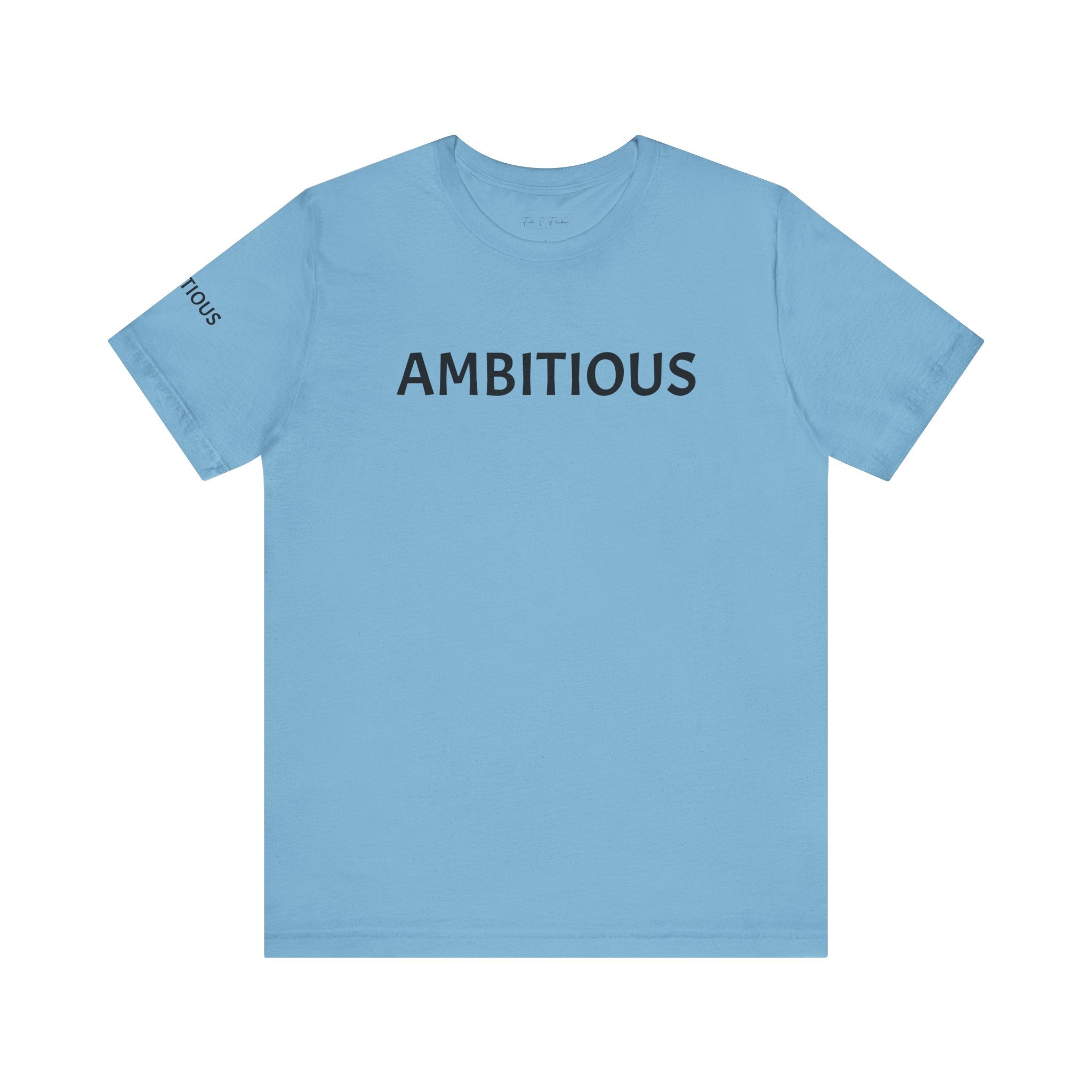 Inspirational Short Sleeve Tee - Ambitious