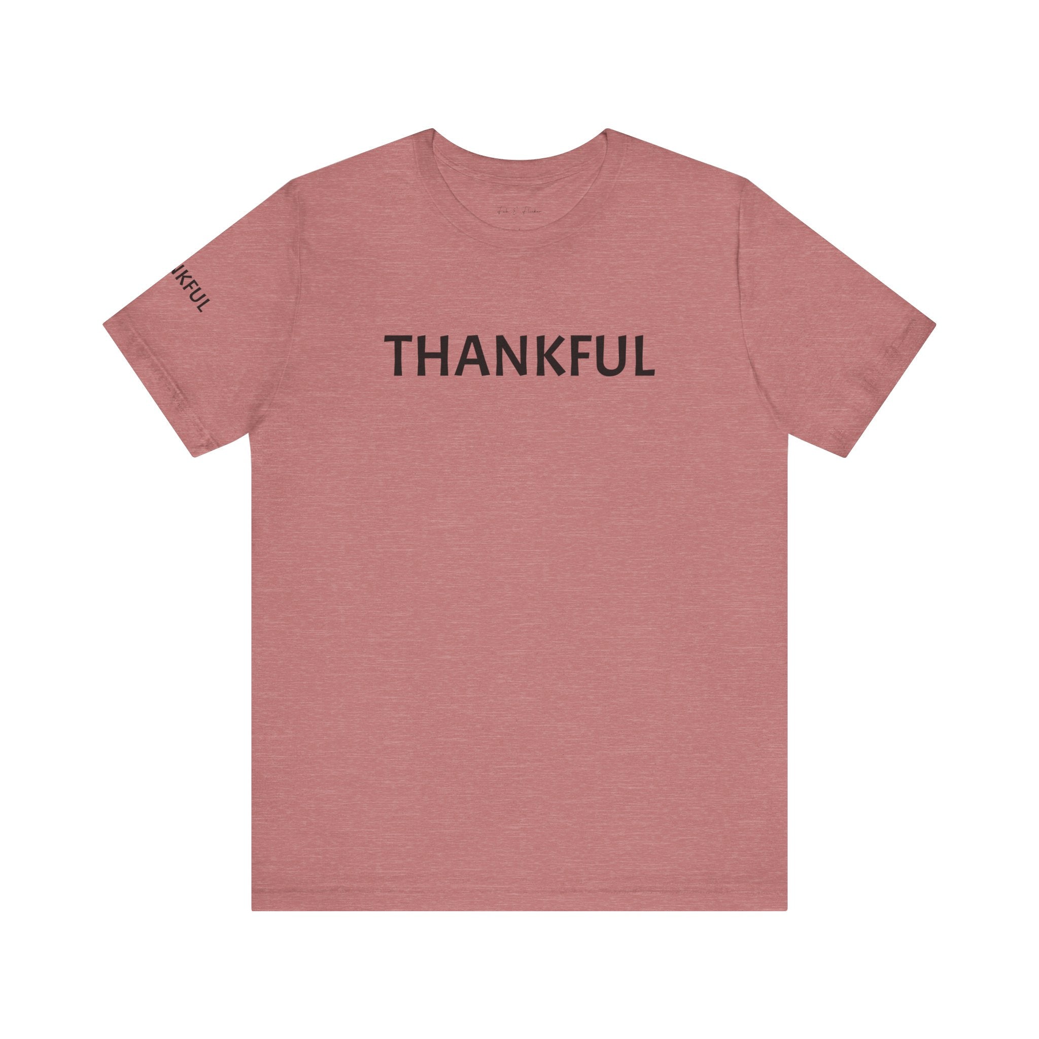 Inspirational Short Sleeve Tee - Thankful