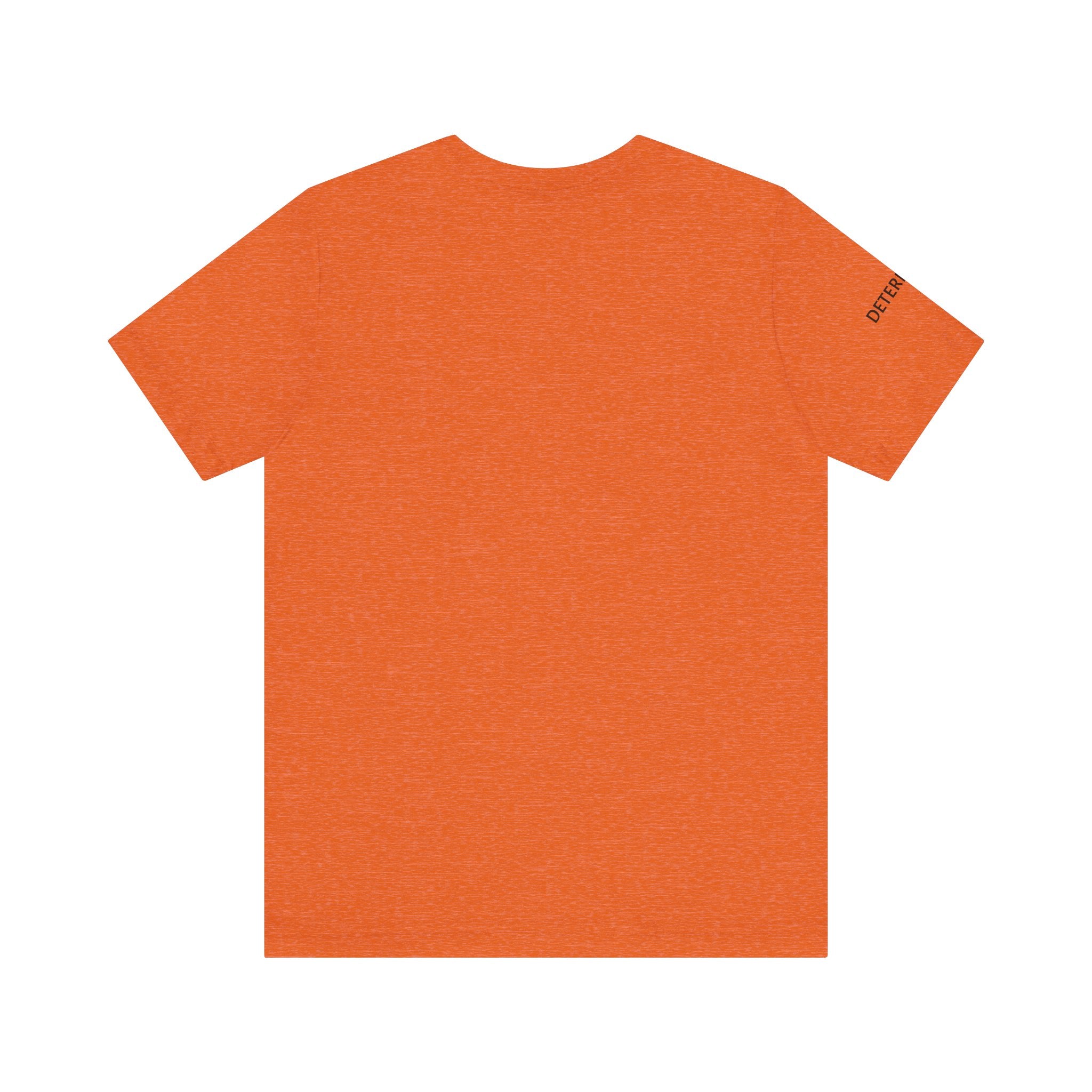 Inspirational Short Sleeve Tee - Determined