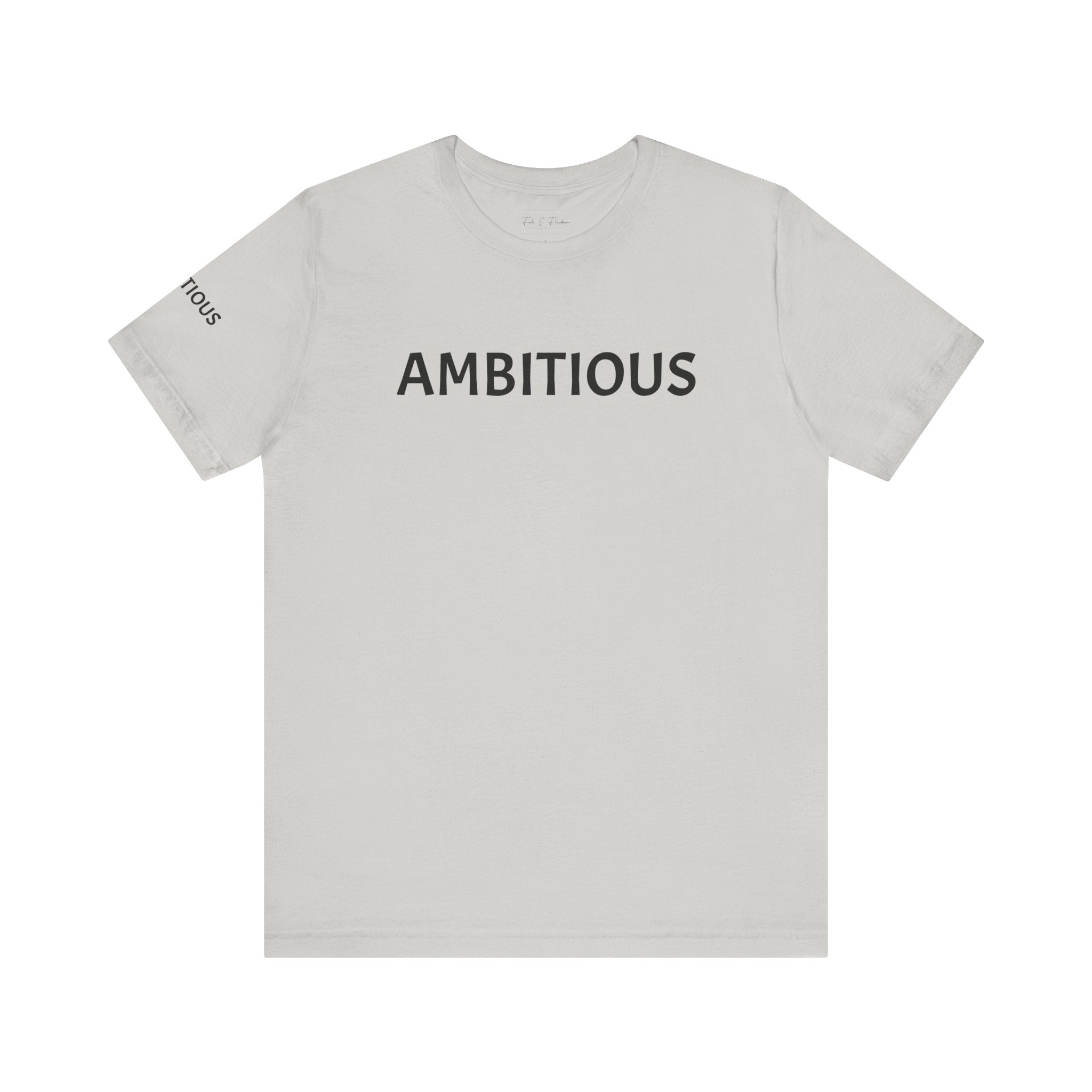 Inspirational Short Sleeve Tee - Ambitious