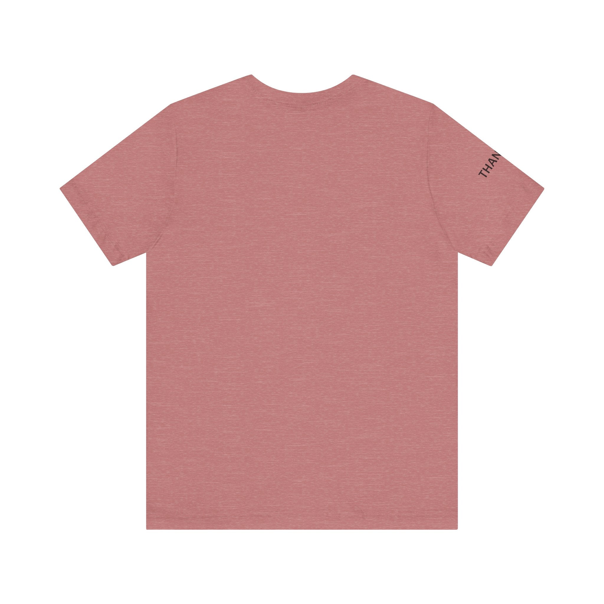 Inspirational Short Sleeve Tee - Thankful