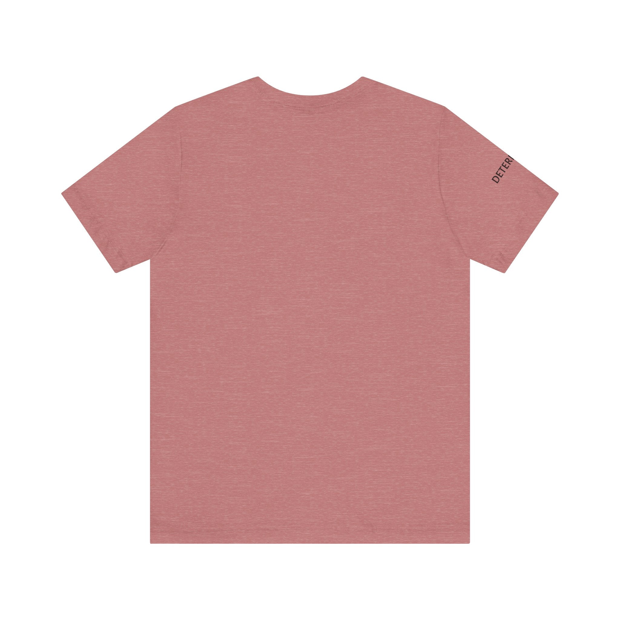 Inspirational Short Sleeve Tee - Determined