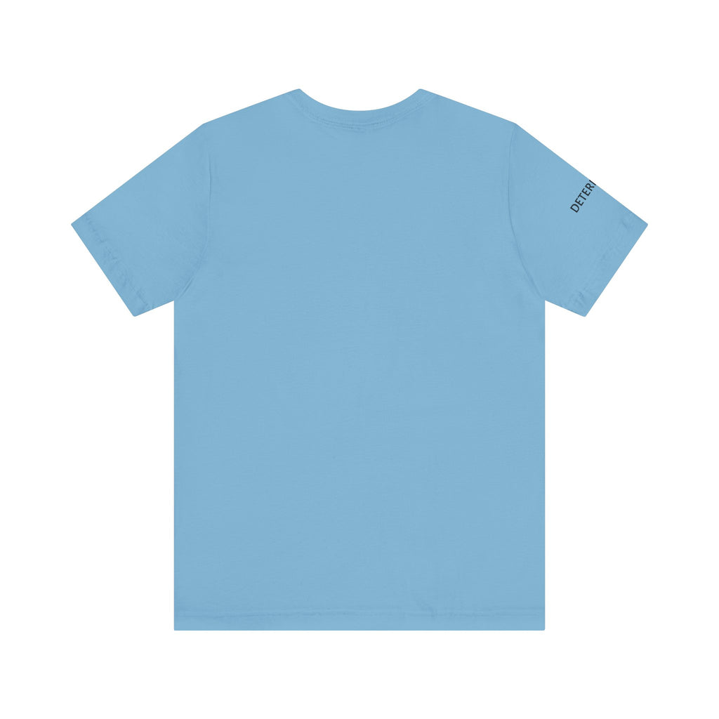 Inspirational Short Sleeve Tee - Determined
