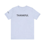 Inspirational Short Sleeve Tee - Thankful